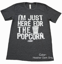 Load image into Gallery viewer, Here For The Popcorn T-Shirt
